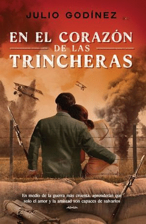 EN EL CORAZON DE LAS TRINCHERAS