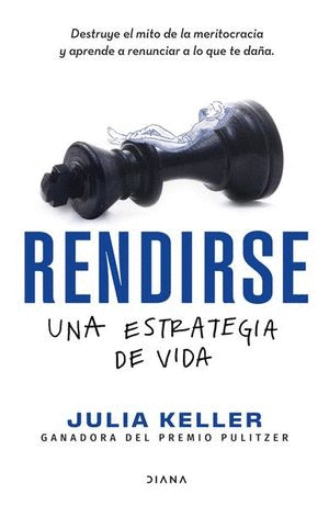 RENDIRSE UNA ESTRATEGIA DE VIDA