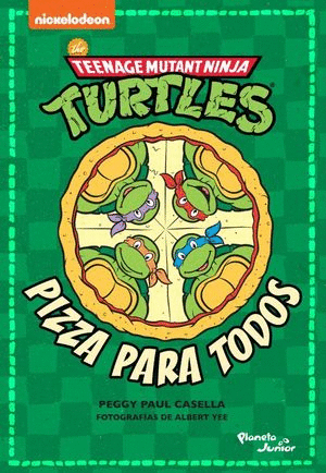 TORTUGAS NINJA PIZZA PARA TODOS