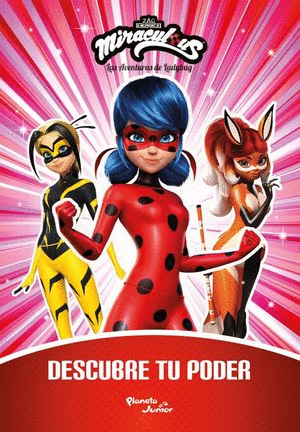 MIRACULOUS DESCUBRE TU PODER