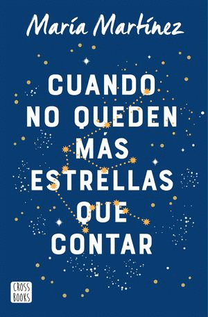 CUANDO NO QUEDAN MAS ESTRELLAS QUE CONTAR