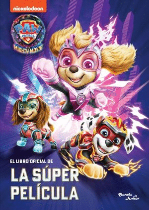 PAW PATROL LA SUPER PELICULA