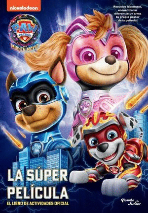 PAW PATROL LA SUPER PELICULA