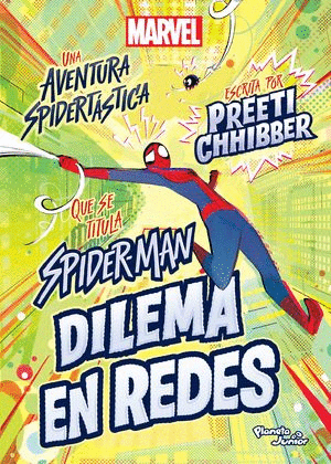 SPIDER MAN. DILEMA EN REDES