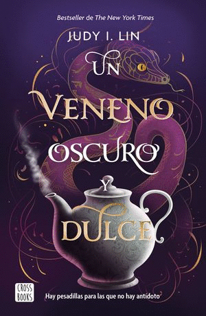 UN VENENO OSCURO Y DULCE