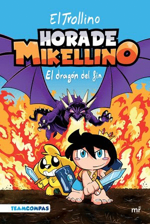 HORA DE MIKELLINO 2 EL DRAGON DEL FIN