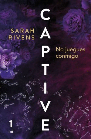 CAPTIVE NO JUEGUES CONMIGO VOL 1