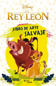 EL REY LEON LIBRO DE ARTE SALVAJE
