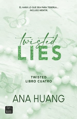 TWISTED LIES (LIBRO CUATRO)