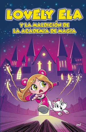 LOVELY ELA Y LA MALDICION DE LA ACADEMIA DE MAGIA