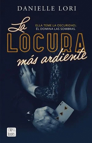 LA LOCURA MAS ARDIENTE