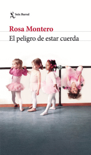 EL PELIGRO DE ESTAR CUERDA  PD