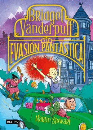 BRIDGET VANDERPUFF Y LA EVASION PANTASTICA