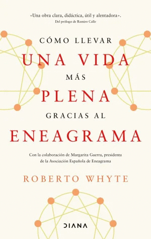 COMO LLEVAR UNA VIDA MAS PLENA GRACIAS AL ENEAGRAMA
