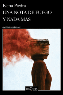 UNA NOTA DE FUEGO Y NADA MAS