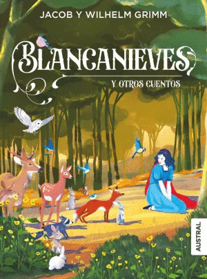 BLANCA NIEVES Y OTROS CUENTOS