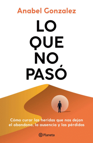 LO QUE NO PASO