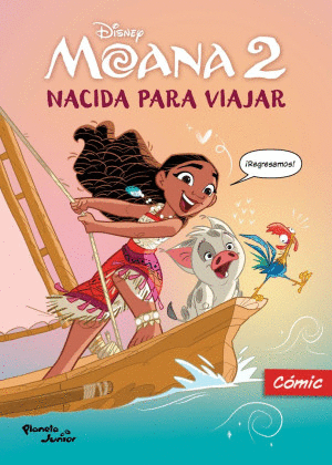 MOANA 2  NACIDA PARA VIAJAR