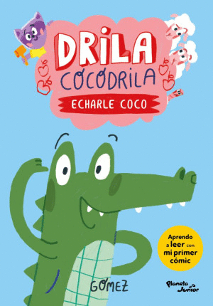 DRILA COCODRILA ECHARLE COCO