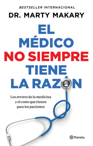 EL MEDICO NO SIEMPRE TIENE LA RAZON