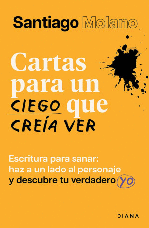 CARTAS PARA UN CIEGO QUE CREIA VER