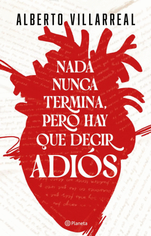 NADA NUNCA TERMINA PERO HAY QUE DECIR ADIOS / PD