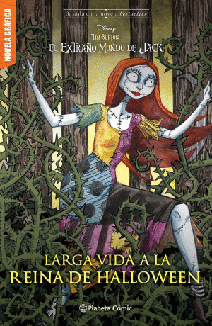 LARGA VIDA A LA REINA DE HALLOWEEN (NOVELA GRAFICA)