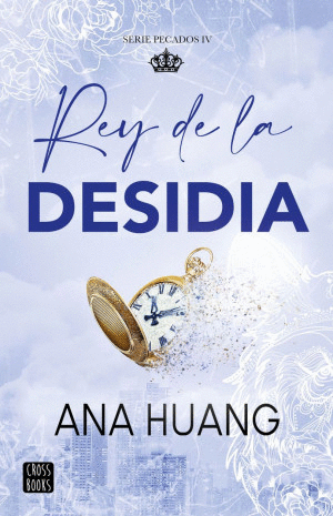 REY DE LA DESIDIA