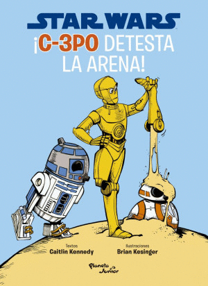 STAR WARS C-3PO DETESTA LA ARENA