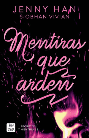 MENTIRAS QUE ARDEN / SECRETOS Y MENTIRAS 2