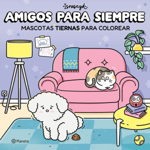 AMIGOS PARA SIEMPRE MASCOTAS TIERNAS PARA COLOREAR