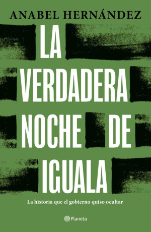 LA VERDADERA NOCHE DE IGUALA