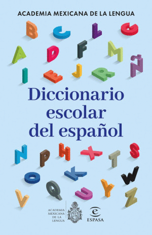 DICCIONARIO ESCOLAR DEL ESPA�OL