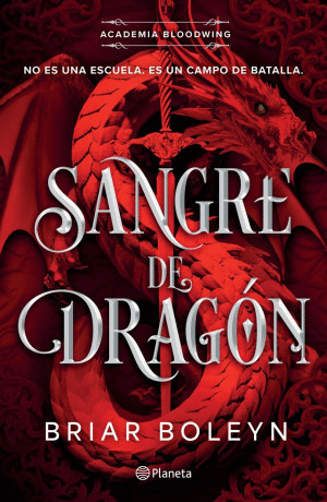 SANGRE DE DRAGON / ACADEMIA BLOODWING 1