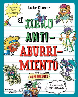 EL LIBRO ANTIABURRIMIENTO. ESPECIAL SUPERHEROES