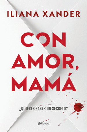 CON AMOR, MAMA. �QUIERES SABER UN SECRETO?