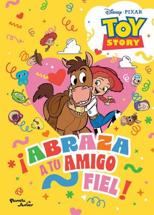 TOY STORY �ABRAZA A TU AMIGO FIEL!