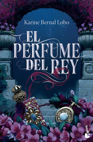 EL PERFUME DEL REY