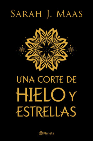 UNA CORTE DE HIELO Y ESTRELLAS / VOL 4 / PD / EDICION ESPECIAL