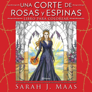 UNA CORTE DE ROSAS Y ESPINAS