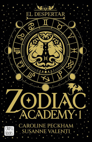 ZODIAC ACADEMY 1. EL DESPERTAR