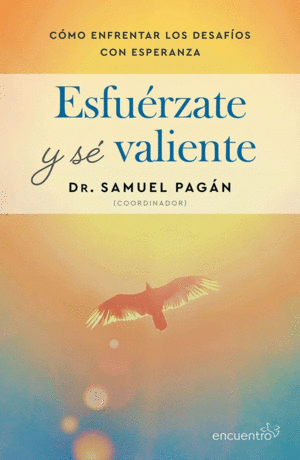 ESFUERZATE Y SE VALIENTE