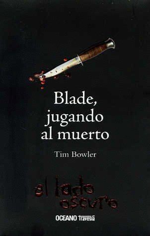 BLADE JUGANDO AL MUERTO