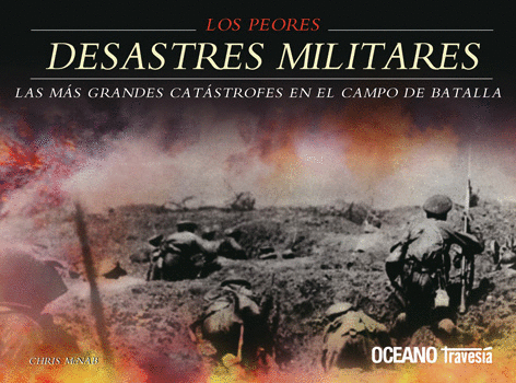PEORES DESASTRES MILITARES LOS