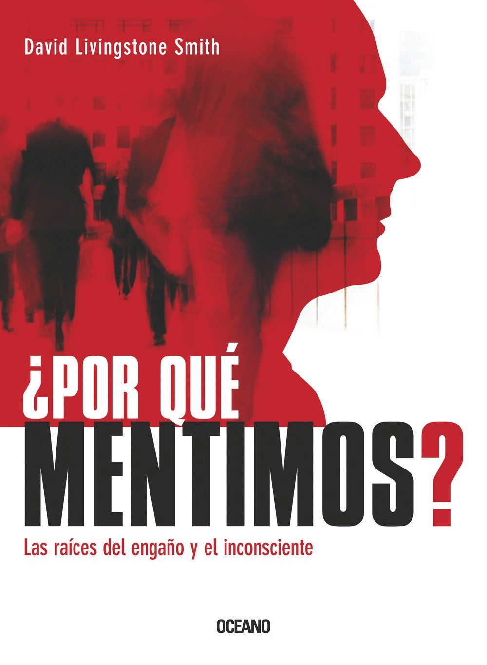POR QUE MENTIMOS