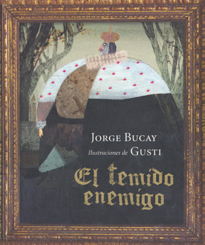 EL TEMIDO ENEMIGO  (ILUSTRADO)