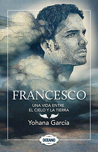 FRANCESCO 1 UNA VIDA ENTRE EL CIELO Y LA TIERRA