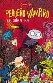 PEQUE�O VAMPIRO Y EL SUE�O DE TOKIO