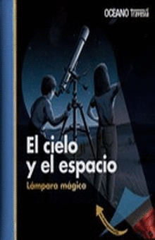 CIELO Y EL ESPACIO EL