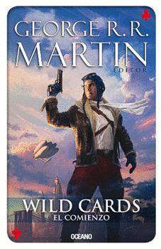 WILD CARDS 1 EL COMIENZO